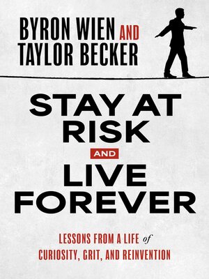 cover image of Stay at Risk and Live Forever